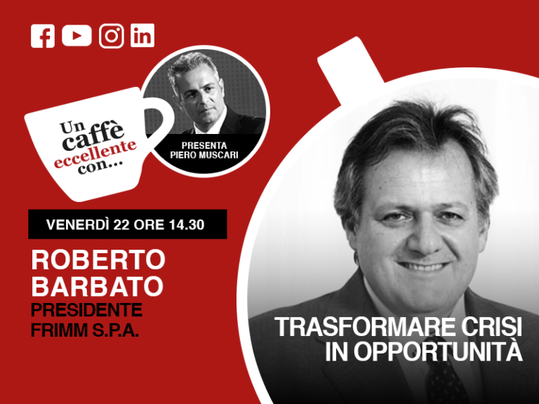 Trasformare la crisi in opportunità.Un caffè eccellente con Roberto Barbato