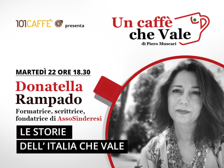 Un caffè che vale con Donatella Rampado. Live del 22 Settembre 2020