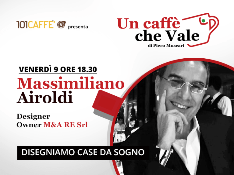 Un caffè che vale con Massimiliano Airoldi