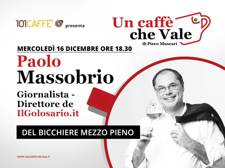 Un caffè che vale con Poalo Massobrio | Live del 16 Dicembre