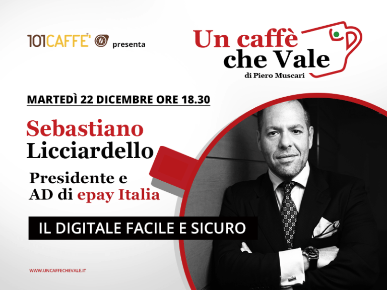 Sebastiano Licciardello, Presidente e AD di epay Italia, è l'ospite della puntata un caffe che vale del 22 Dicembrei