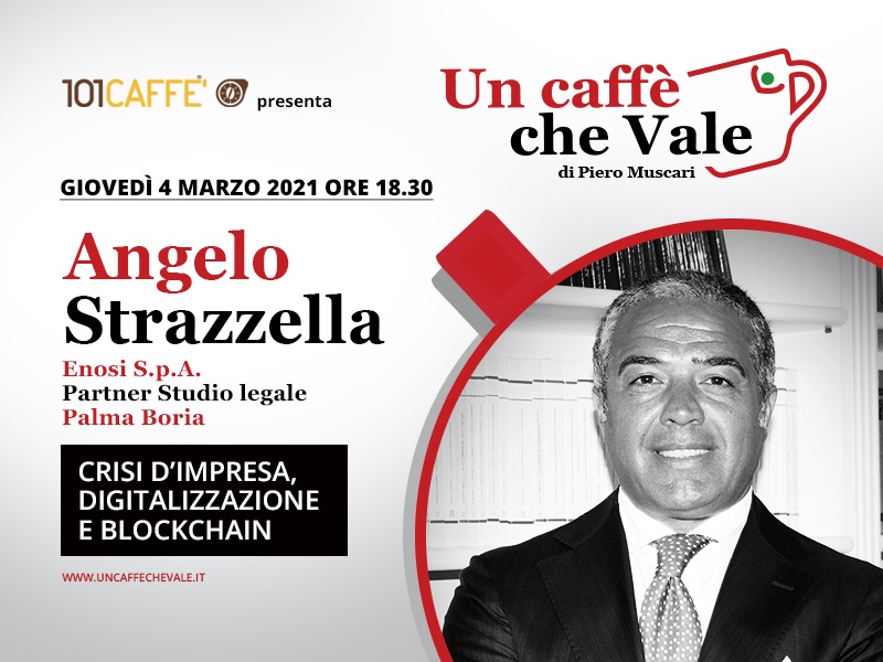 Un Caffè che Vale con Angelo Strazzella