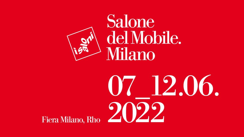 Salone del Mobile di Milano - Timeline 2022 - Piero Muscari