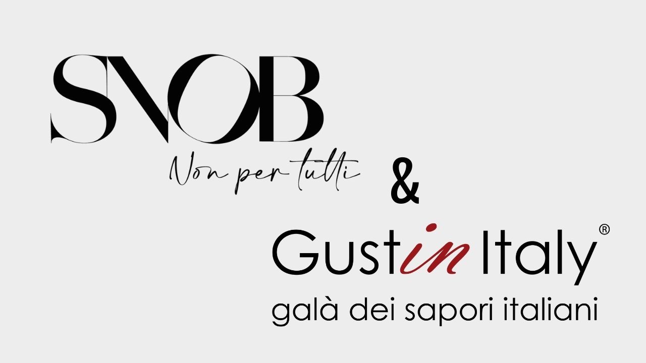 Snob Non per Tutti e GustinItlay . partnership
