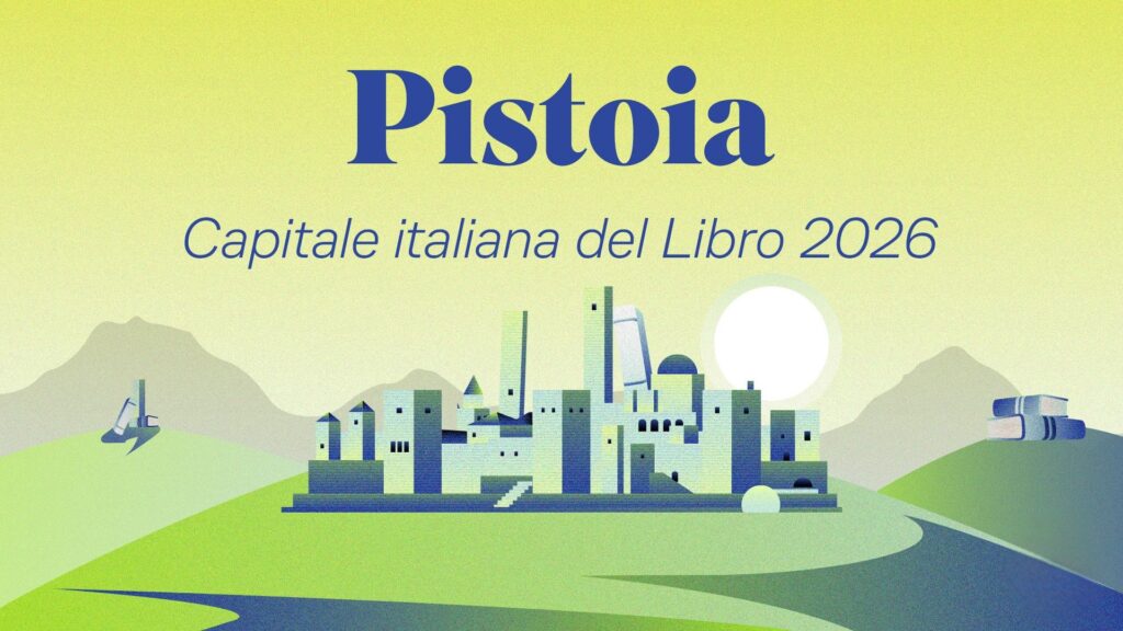 Pistoia Capitale del Libro 2026